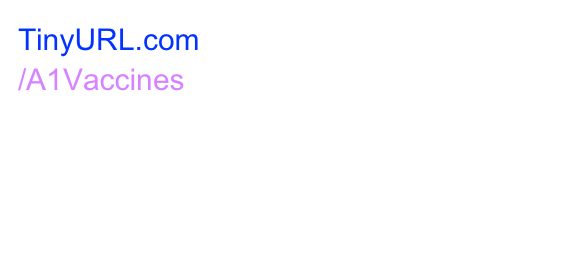 TinyURL.com
/A1Vaccines